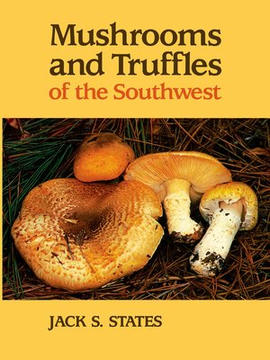 cover image of Mushrooms and Truffles of the Southwest